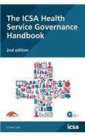 The ICSA Health Service Governance Handbook, 2nd edition