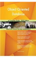 Object Oriented Database A Complete Guide - 2020 Edition