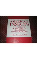 American InsectsA Handbook of the Insects of America North of Mexico