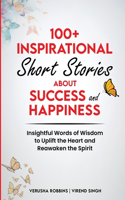 Inspirational Short Stories About Success and Happiness