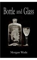 Bottle and Glass