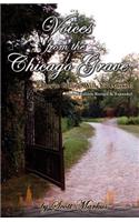 Voices from the Chicago Grave