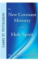 New Covenant Ministry of the Holy Spirit