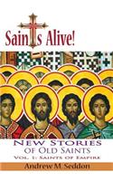 Saints Alive! New Stories of Old Saints