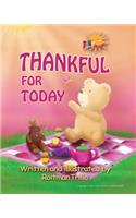 Thankful For Today
