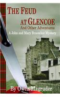 The Feud at Glencoe and Other Adventures