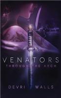 Venators: Through the Arch