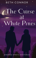 Curse at White Pines