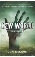 New World: Undead Book 2