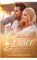 For the Love of Grace