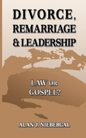Divorce, Remarriage & Leadership