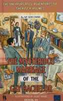 The Mysterious Marriage of the Gay Bachelor