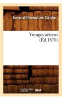 Voyages Aériens (Éd.1870)