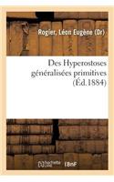 Des Hyperostoses Généralisées Primitives