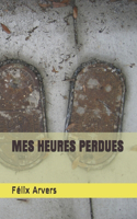 Mes Heures Perdues