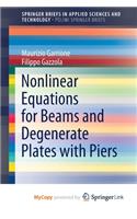 Nonlinear Equations for Beams and Degenerate Plates with Piers