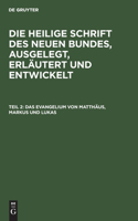 Das Evangelium Von Matthäus, Markus Und Lukas