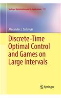 Discrete-Time Optimal Control and Games on Large Intervals