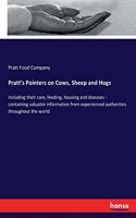Pratt's Pointers on Cows, Sheep and Hogs
