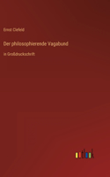Der philosophierende Vagabund