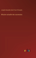 Mission actuelle des souverains