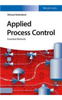 Applied Process Control: Essential Methods