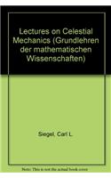Lectures on Celestial Mechanics