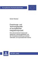 Forschungs- Und Technologiepolitik Im Europaeischen Integrationsprozeß