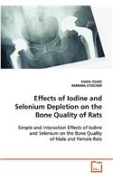 Effects of Iodine and Selenium Depletion on the Bone Quality of Rats