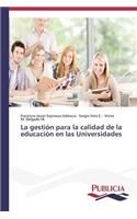 gestión para la calidad de la educación en las Universidades