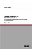 Six Sigma - ein Konzept zur Unternehmenssteuerung: Grundsätzliche Konzeption und Einsatzmöglichkeiten in der Finanzbranche(German)