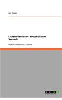 Lichtwellenleiter - Protokoll zum Versuch: (German)