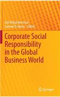 Corporate Social Responsibility in the Global Business World