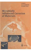 Microbially Influenced Corrosion of Materials