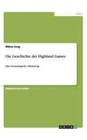 Die Geschichte der Highland Games: Eine chronologische Gliederung(German)