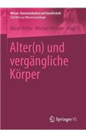 Alter(n) Und Vergängliche Körper