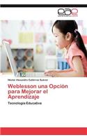 Weblesson Una Opcion Para Mejorar El Aprendizaje