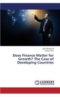 Does Finance Matter for Growth? the Case of Developing Countries