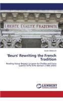 'Beurs' Rewriting the French Tradition: (English)