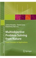 Multiobjective Problem Solving from Nature