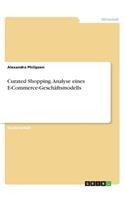 Curated Shopping. Analyse eines E-Commerce-Geschäftsmodells