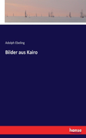 Bilder aus Kairo