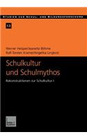 Schulkultur Und Schulmythos