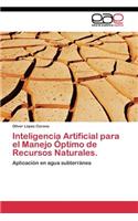 Inteligencia Artificial para el Manejo Óptimo de Recursos Naturales.