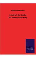 Friedrich der Große: (German)