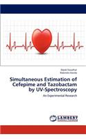 Simultaneous Estimation of Cefepime and Tazobactam by UV-Spectroscopy