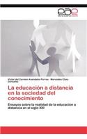 educación a distancia en la sociedad del conocimiento