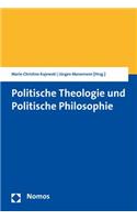 Politische Theologie Und Politische Philosophie