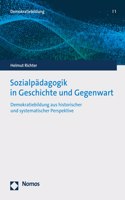 Sozialpadagogik in Geschichte Und Gegenwart