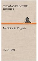 Medicine in Virginia, 1607-1699